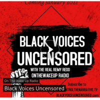 Black Voices Uncensored: Whats Really Going On