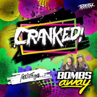 CRANKED! EPISODE 54 (FEAT. BOMBS AWAY)