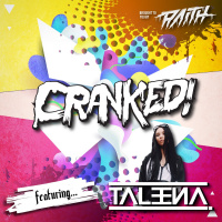 CRANKED! EPISODE 66 (FEAT. TALEENA) [THE FINAL EPISODE]