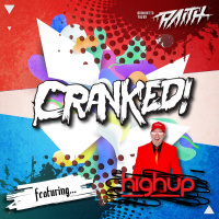 CRANKED! EPISODE 65 (FEAT. HIGHUP)