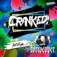 CRANKED! EPISODE 55 (FEAT. TORI PEPPER)