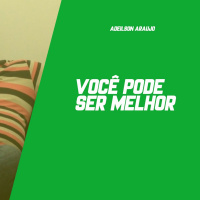 Você pode ser melhor