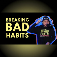 How to break bad habits! [S2E6]