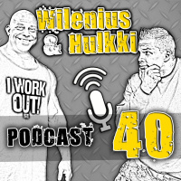Wilenius  Hulkki PODCAST 40: parhaat jalkaliikkeet