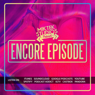 Mik Tek Studios Podcast