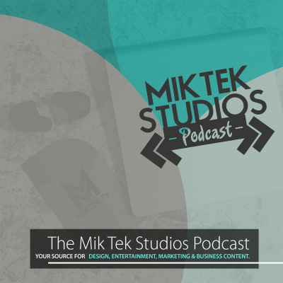 Mik Tek Studios Podcast