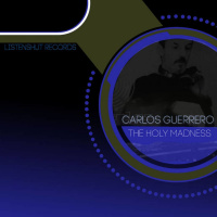The Holy Madness - Carlos Guerrero (Original mix)