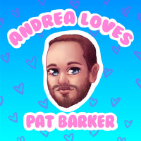 Ep 29: Andrea Loves Pat Barker - Love Takes Teamwork