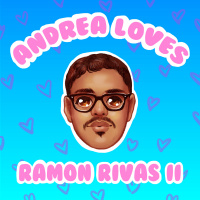 Ep 13: Andrea Loves Ramon Rivas II: Aspiring (Fuck)Man