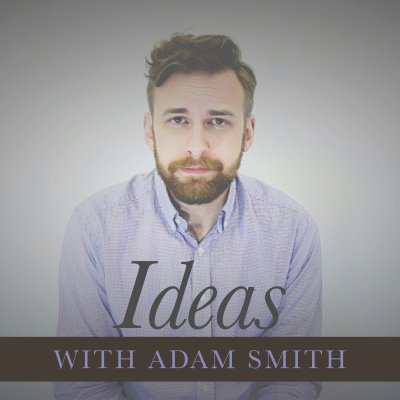 Ideas With Adam Smith