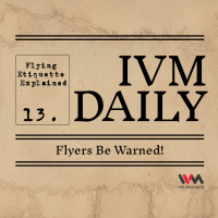 Ep. 13: Flyers be warned!
