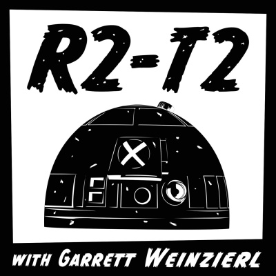 R2-t2: With Garrett Weinzierl