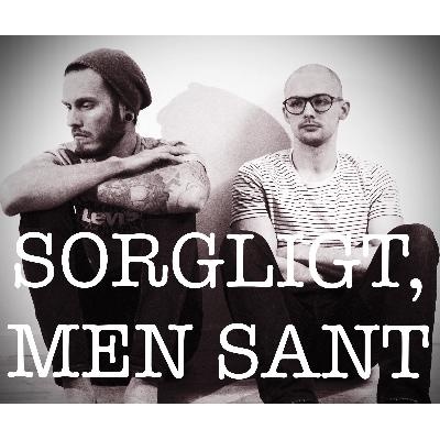 Sorgligt Men Sant