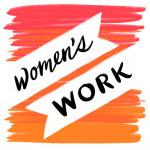 Womens Work
