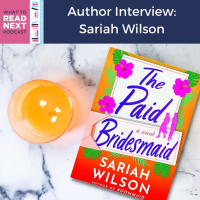 #462 Author Interview: The Paid Bridesmaid by Sariah Wilson