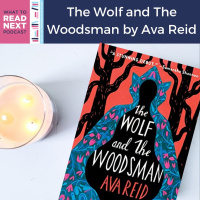 #412 Author Interview: The Wolf and the Woodsman by Ava Reid