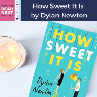 #411 Author Interview: How Sweet It Is by Dylan Newton