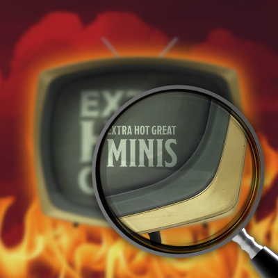 Extra Hot Great Minis