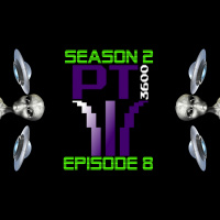 PT3600: S2E8 | Aliens