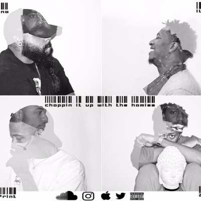 Choppinitupwiththehomies