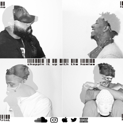 Choppinitupwiththehomies