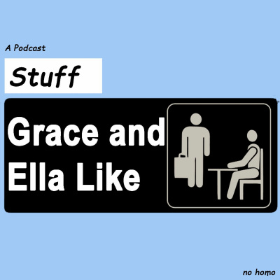 Stuff Grace And Ella Like