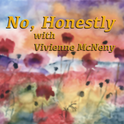 No, Honestly! With Vivienne Mcneny