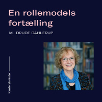Bonusafsnit: En rollemodels fortælling m. Drude Dahlerup