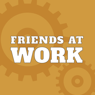 Friends At Work