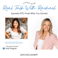 #173: Finish What You Started with Holly Wagner