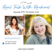 179: The Messy Truth with Cynthia Yanof