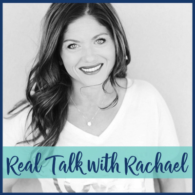 Real Talk With Rachael Podcast