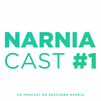NarniaCast #1