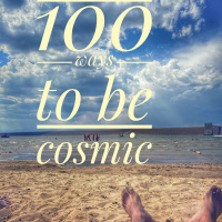 EP 192| Practice Higher Intelligence - 100 Ways To Be Cosmic