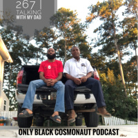 267 | Talking with my Dad