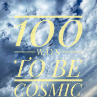 EP 202| Make Yourself Be Happy - 100 Ways To Be Cosmic