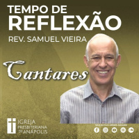 Ct 2.16, 6.3 e 7.10 | Amor em progressão em Cantares | 31.08.22 | Tempo de Reflexão