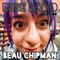 BEAU CHIPMAN - Dreams, Road Rage, amp George Lopez