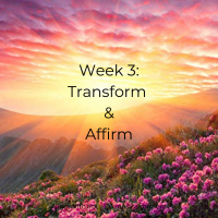 Transform and Affirm Meditation