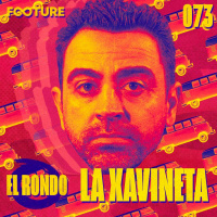 El Rondo #73 | Como Xavi mudou o Barcelona