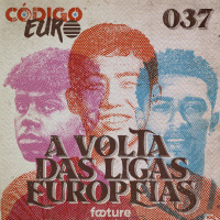 Código Euro #37 | O início das Ligas: Lamine, Bellingham, Endo, Doku e Kane