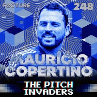 The Pitch Invaders #248 | Mauricio Copertino