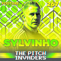 The Pitch Invaders #267 | Sylvinho