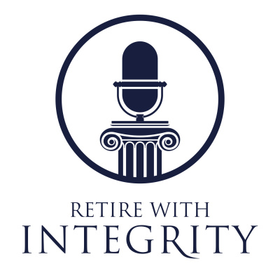 Retire With Integrity Podcast With Brian Bowen