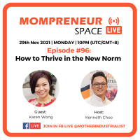 “How to Thrive in the New Normal as a Mom” with Karen Wong | EP096 Mompreneur Space Podcast 