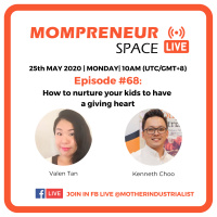 Valen Tan: How To Nurture Your Kids To Have A Giving Heart l EP068