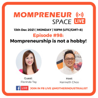Mompreneurship is not a hobby! with Florinda Tay | EP098