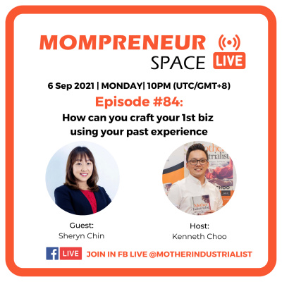 Kenneth Choo | Mother Industrialist On-the-go