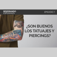 1: ¿Son buenos los Tatuajes y Piercings?