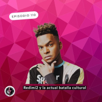 S1 Ep110: Redimi2 habla sobre la batalla cultural